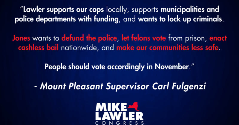 Mike Lawler is a friend to local law enforcement. Don’t be fooled